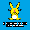 Happy bunny too dumb avatar