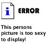 http://www.avatarist.com/avatars/Funny/Error---Too-Sexy.png