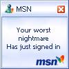 http://www.avatarist.com/avatars/Funny/Your-worst-nightmare.jpg
