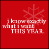 I know exactly what I want this year avatar